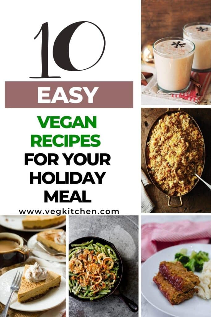 Easy Vegan Recipes for Your Holiday Meal