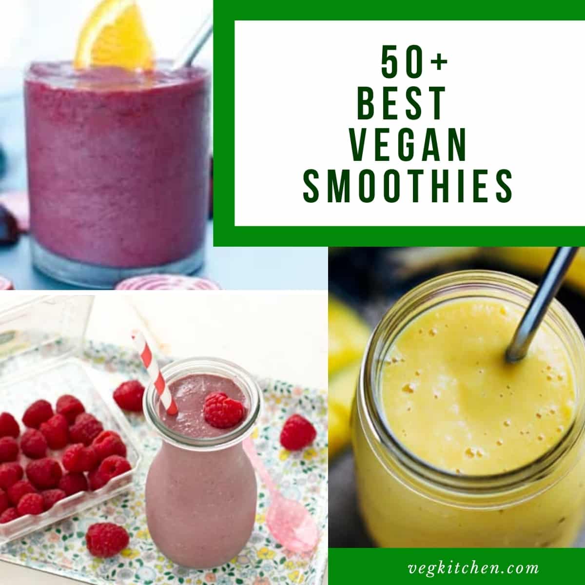 Best Vegan Smoothies - Over 50 Recipes! - Veg Kitchen