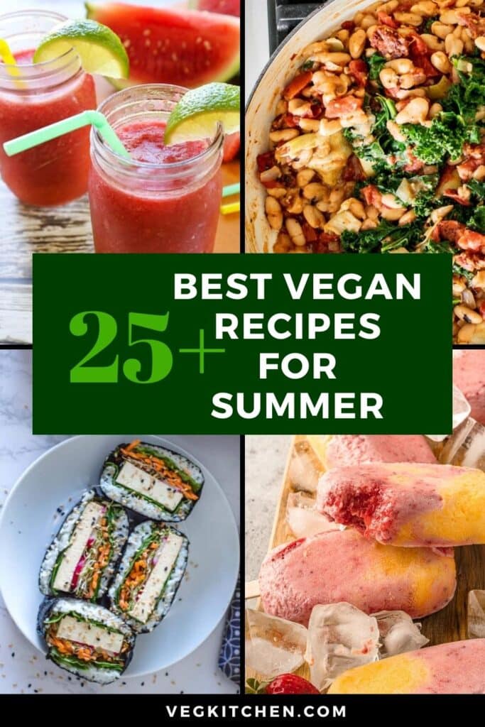 25+ Best Vegan Recipes For Summer - Vegan recipes by VegKitchen