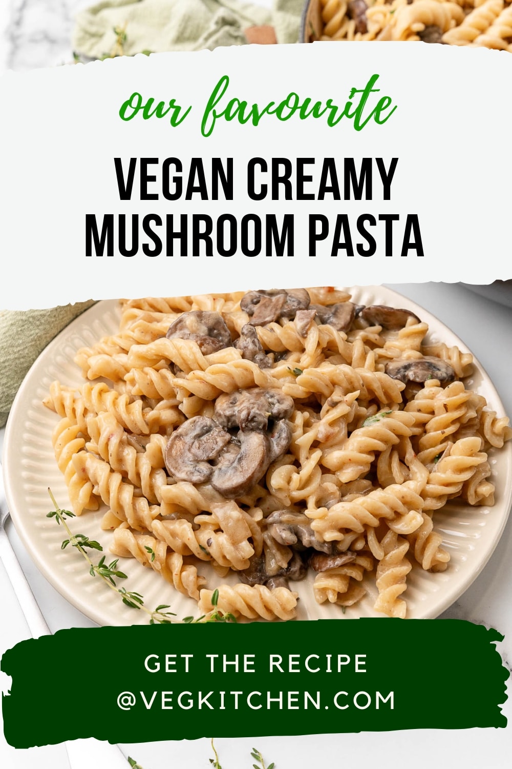 vegan creamy mushroom pasta